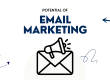 Potential of Email Marketing