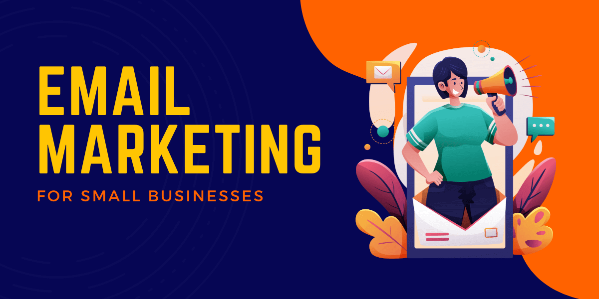 email marketing for small business email marketing for small business